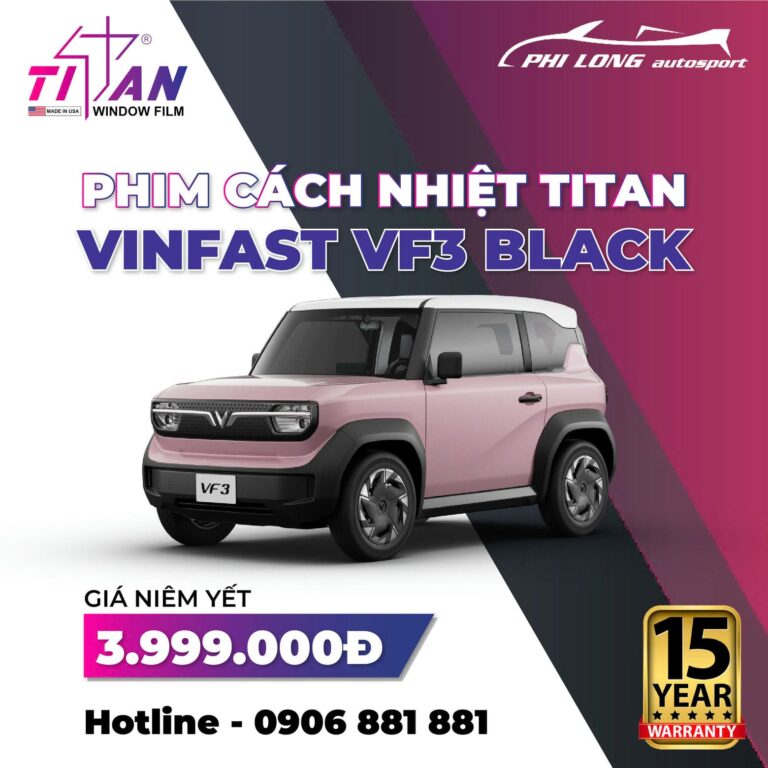 PHIM CÁCH NHIỆT TITAN VINFAST VF3 BLACK