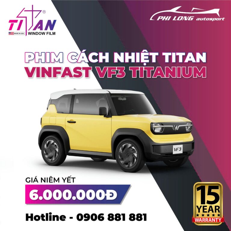 PHIM CÁCH NHIỆT TITAN VINFAST VF3 TITANIUM